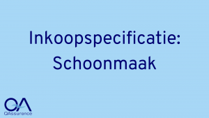 Inkoopspecificatie Schoonmaak