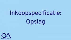 Inkoopspecificatie Opslag